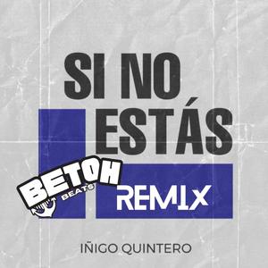 Si no estás (FunkyEdm Remix)