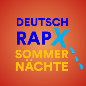 Deutschrap X Sommernächte (Explicit)