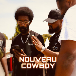 Nouveau Cowboy (Explicit)