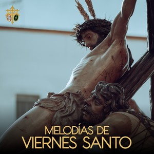 Melodías de Viernes Santo (En vivo)