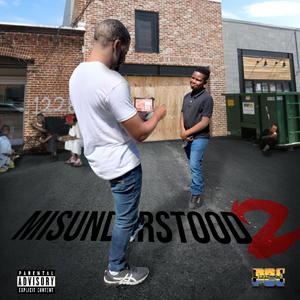 Misunderstood 2 (Explicit)