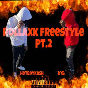 Rollaxk Freestyle Pt. 2(feat. Yung Gunna) (Explicit)