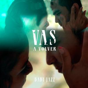 Vas a volver (Explicit)