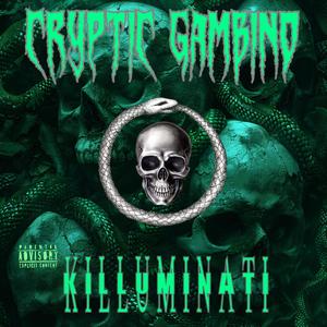 Killuminati (feat. Poppito Longway) [Explicit]