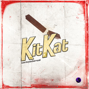 Kit Kat (Explicit)