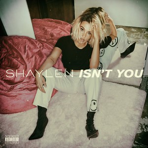 Isn't You (Explicit)
