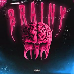 Brainy (feat. Yumi & Bellamy) (Explicit)