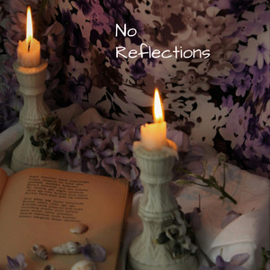 No Reflections