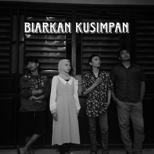 Biarkan Kusimpan