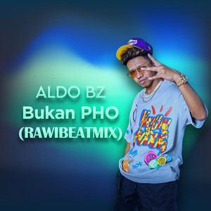 Bukan Pho (Rawibeatmix)