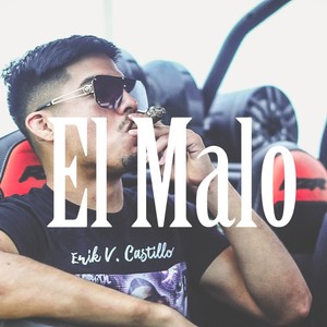 El malo (Explicit)