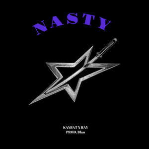 Nasty (Explicit)