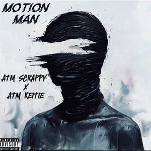 Motion man (Explicit)