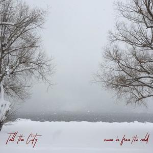 Come In from the Cold