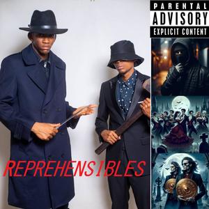 REPREHENSIBLES (Explicit)