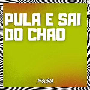 pula e sai do chão (Explicit)