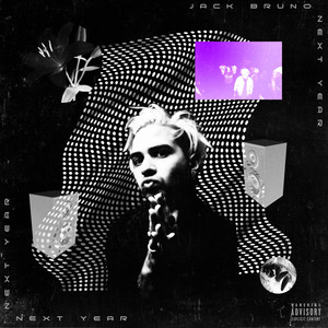 Next Year (Explicit)