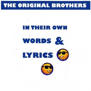 In Their Own Words & Lyrics