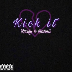 Kick it (Explicit)