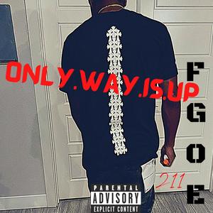 Only Way Is Up (Explicit)