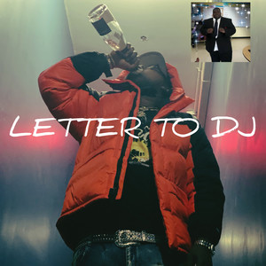 Letter To DJ (Explicit)