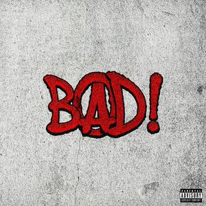 Bad! (Explicit)