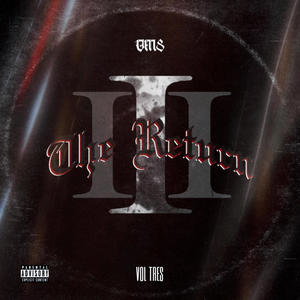 THE RETURN (VOL TRES) [Explicit]