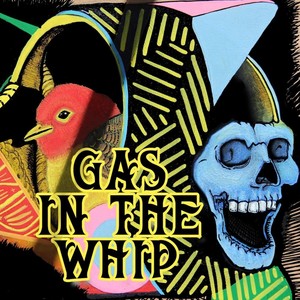 Gas in the Whip (Explicit)