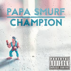 Champion (Explicit)