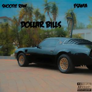 Dollar Bills (feat. Esama) (Explicit)