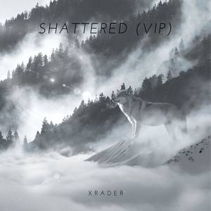 Shattered (VIP)