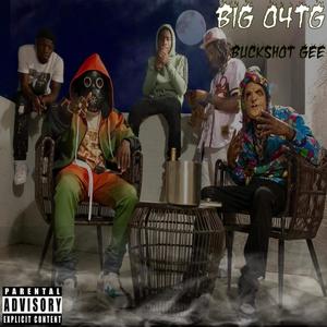 BIG O4TG (PT.1) (Explicit)