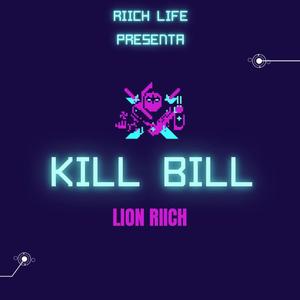 Kill Bill (Explicit)