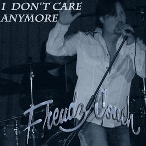 I Don't Care Anymore