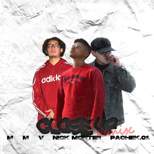 Close Up (Remix|Explicit)