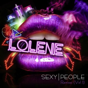 Sexy People Remixes (Vol. 1)