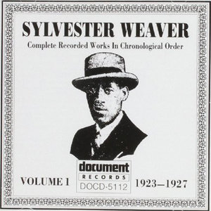 Sylvester Weaver Vol. 1 (1923-1927)