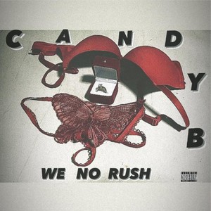 We No Rush (Explicit)