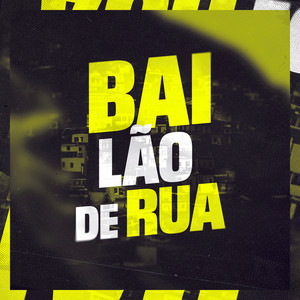Bailão de Rua (Explicit)