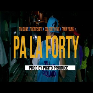 Pa La Forty (Explicit)