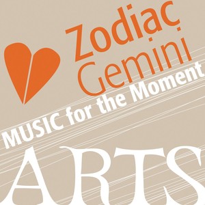 Music For The Moment: Zodiac Gemini