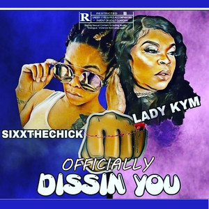 Officially Dissin You (Explicit)