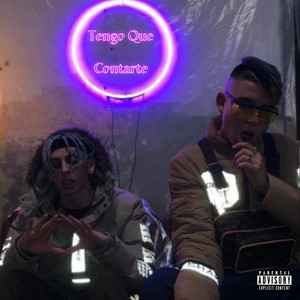 Tengo Que Contarte (Explicit)