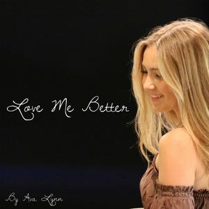 Love Me Better