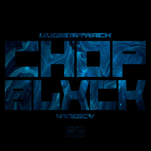 CHOPBLXCK (Explicit)