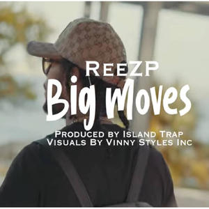 Big Moves (feat. ReeZP) [Radio Edit]