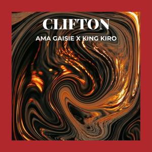 Clifton(feat. King Kiro)