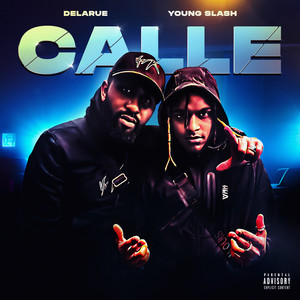 CALLE (feat. Delarue) (Explicit)