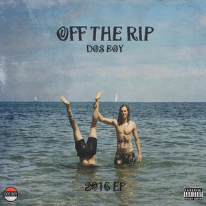 Off the Rip - EP