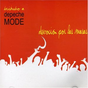 Tributo A Depeche Mode - Devoción Por Las Masas